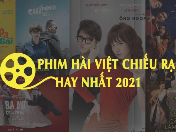 Top 5 bộ phim chiếu rạp 2021 đình đám nhất đạt TOP doanh thu phòng vé